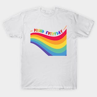 Proud Everyday, Pride Sticker T-Shirt